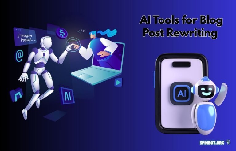 Best AI Tools for Blog Post Rewriting