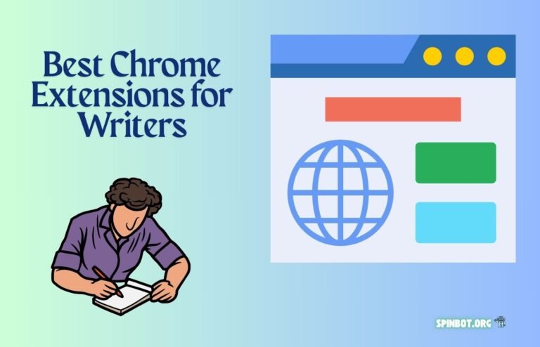 Best Chrome Extensions for Writers: Top Picks for Writers