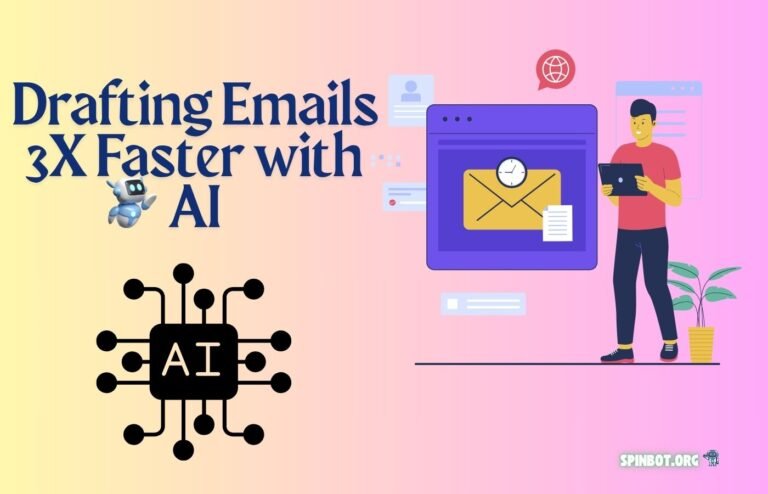 Drafting Emails 3X Faster with AI: Save Time & Communicate Better