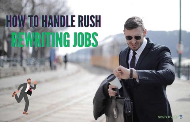 How to Handle Rush Rewriting Jobs