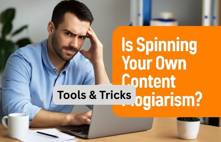 Is Spinning Your Own Content Plagiarism